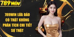 789WIN Lừa Đảo